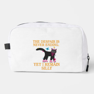 The Despair Is Never Ending Yet I Remain Silly Bag