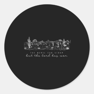 The Devil Can Scrap But The Lord Has Won, S  Classic Round Sticker