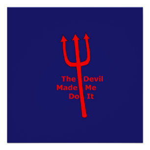 The Devil Made Me Do It Poster