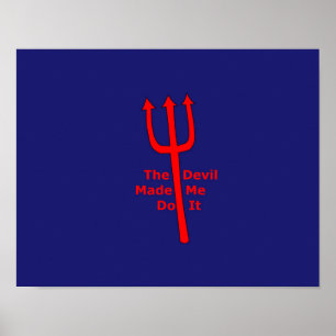 The Devil Made Me Do It Poster