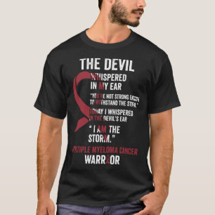 The Devil- Multiple Myeloma Cancer Awareness Suppo T-Shirt