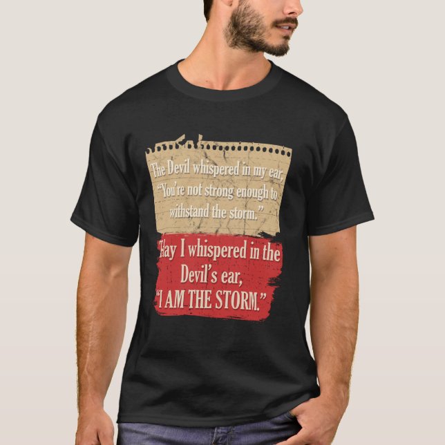 The Devil Whispered In My Ear Devil Quote T-Shirt (Front)