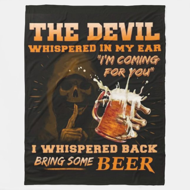 THE DEVIL WHISPERED IN MY EAR FLEECE BLANKET (Front)