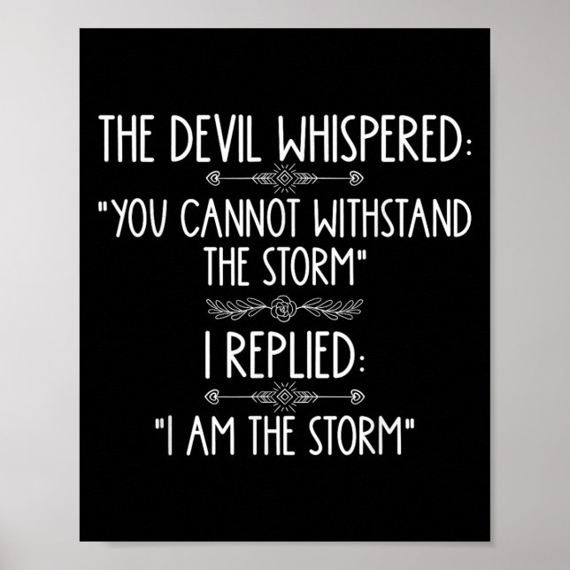 The Devil Whispered You Cannot Withstand The Self- Poster (Front)