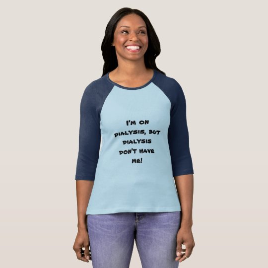 The Dialysis Journal T-Shirt