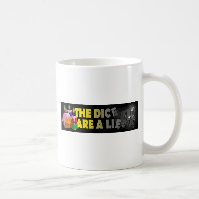 The Dice Are A Lie Coffee Mug (Right)