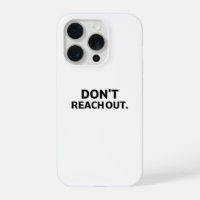 The Digital Firewall | Don't Reach Out