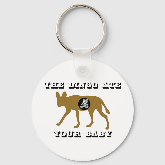 The Dingo Ate Your Baby Keychain (Front)