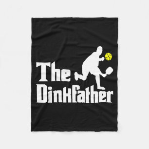 The dinkfather - funny pickleball player paddlebal fleece blanket