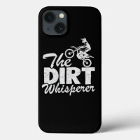 The Dirt Whisperer Dirt Bike Funny Motocross