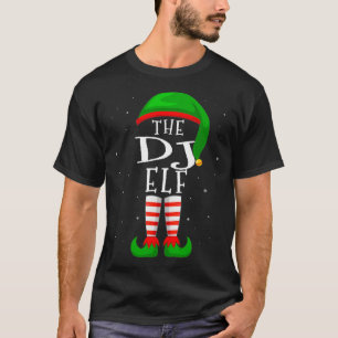 The DJ Elf Funny Matching Family Group Christmas T-Shirt