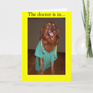 The Doctor is in... Card