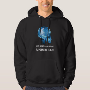 The Doctor Says It Is Unhealable  Bicycle  X Ray Hoodie