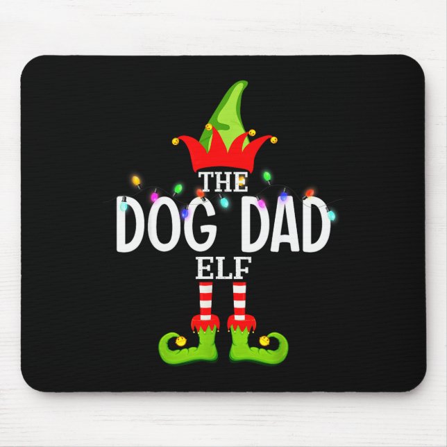 The Dog Dad Elf Christmas Matching Pajamas Men Wom Mouse Pad (Front)