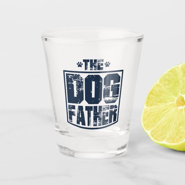 The Dog Father Worn Graphic Shot Glass (Front)