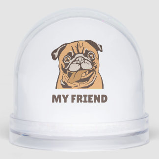 The Dog is My Friend Snowglobe