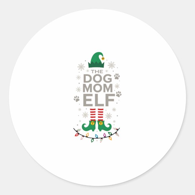 The Dog Mom Elf Xmas Funny Dogs lover Christmas Do Classic Round Sticker (Front)