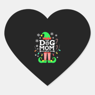 The Dog Mom Elf Xmas Funny Dogs lover Christmas Do Heart Sticker
