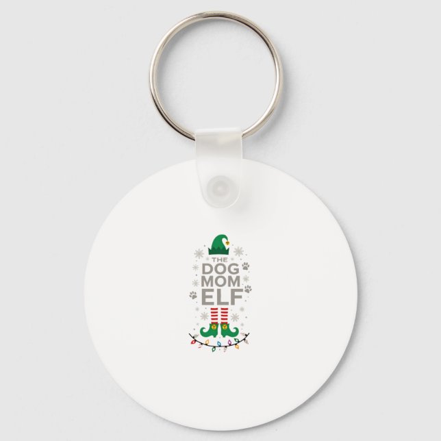 The Dog Mom Elf Xmas Funny Dogs lover Christmas Do Keychain (Front)