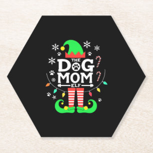 The Dog Mom Elf Xmas Funny Dogs lover Christmas Do Paper Coaster