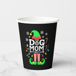 The Dog Mom Elf Xmas Funny Dogs lover Christmas Do Paper Cups