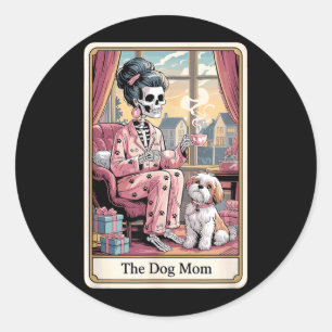 The Dog Mom Skeleton Tarot Card Funny Pet Lover 1 Classic Round Sticker
