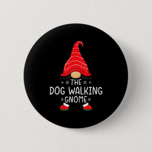 The Dog Walking Gnome Xmas Family Matching Funny C 2 Inch Round Button