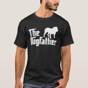 The Dogfather Bulldog Funny T-Shirt