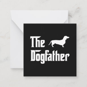 The Dogfather Mens Dachshund Dog Lovers Card