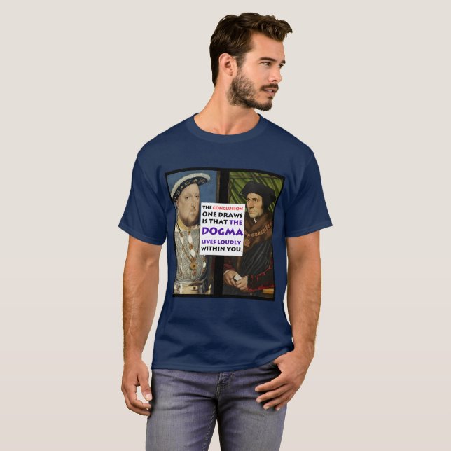 The Dogma Lives Loudly More/Henry t-shirt (Front Full)