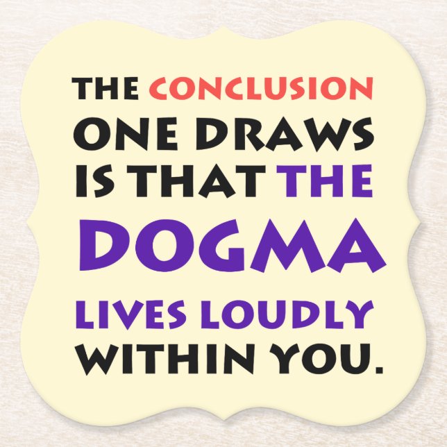 The Dogma Lives Loudly pub coaster set (Front)