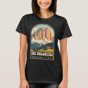 The Dolomites Italy Skiing Hiking Cycling Climbing T-Shirt