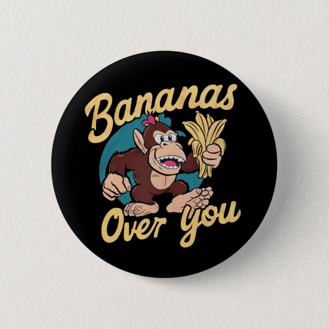 The Donkey Kong ,Bananas Over You 2 Inch Round Button (Front)