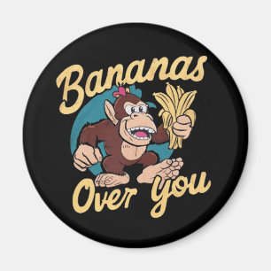 The Donkey Kong ,Bananas Over You Magnet