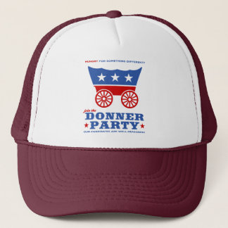 The Donner Party - hungry for something different? Trucker Hat