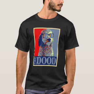 The Dood Goldendoodle Doodle Mom And Dood Dad T-Shirt