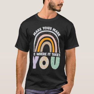 The Dot Day 2022 Make Your Mark See And Where It T T-Shirt