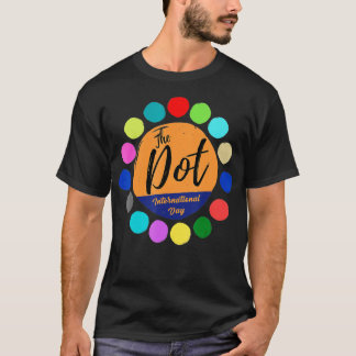 The Dot International Day  T-Shirt