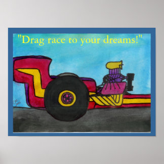 "The Dragster" Poster