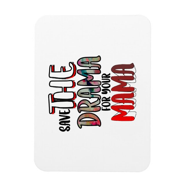 The Drama  Magnet (Vertical)