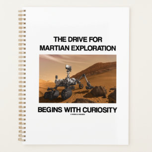 The Drive For Martian Exploration Begins Curiosity Planner