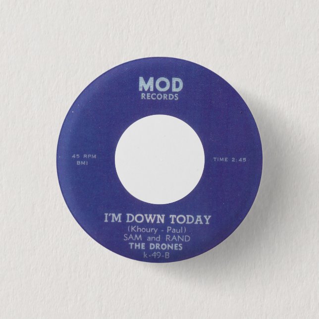 The Drones - I'm Down Today 1 Inch Round Button (Front)