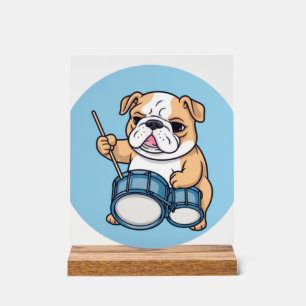 The Drumming Bulldog Beats and Bulldog Grooves Acrylic Sign