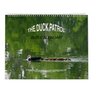 THE DUCK PATROL, 2025 CALENDAR