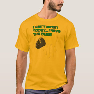 The Dumbs T-shirt