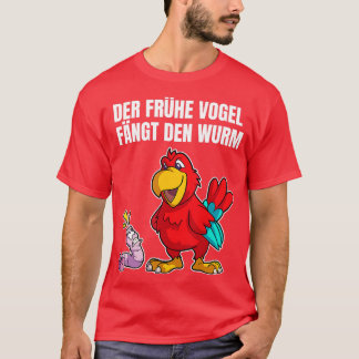 The early bird catches the worm fun T-Shirt