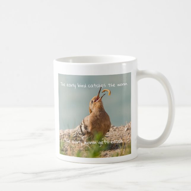 The Early Bird Coffee Mug (Right)