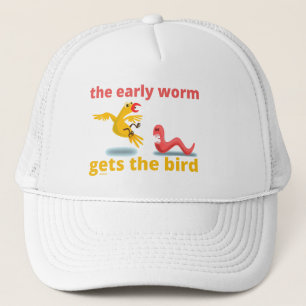 THE EARLY WORM GETS THE BIRD funny quote           Trucker Hat