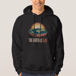 The Earth Is Flat Humorous Theory  Hoodie