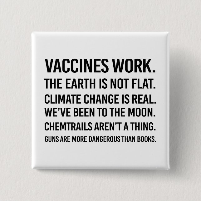 The earth is not flat and climate change is real 2 inch square button (Front)